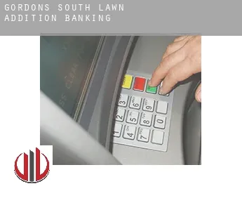 Gordons South Lawn Addition  banking