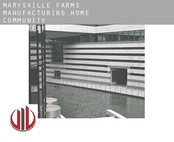 Marysville Farms Manufacturing Home Community  investeerders