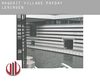 Waquoit Village  payday leningen