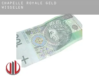 Chapelle-Royale  geld wisselen