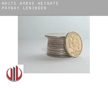 White Horse Heights  payday leningen
