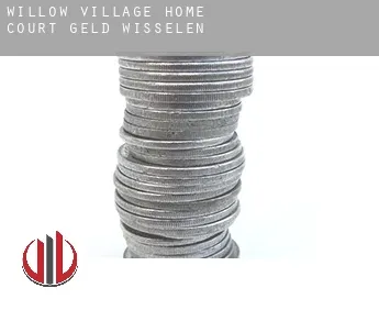 Willow Village Home Court  geld wisselen