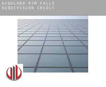Highland Rim Falls Subdivision  credit