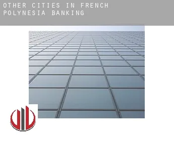 Other cities in French Polynesia  banking