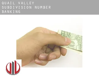 Quail Valley Subdivision Number 3  banking