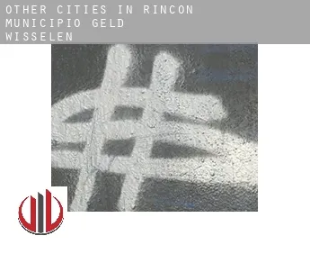 Other cities in Rincon Municipio  geld wisselen