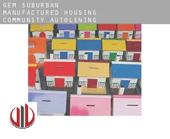 Gem Suburban Manufactured Housing Community  autolening