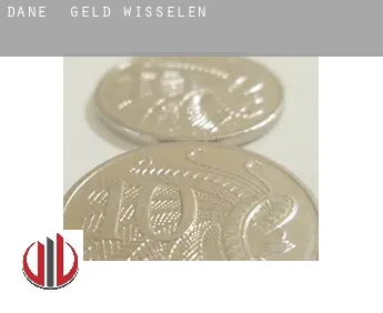 Dane  geld wisselen