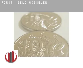 Forst  geld wisselen