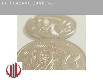 La Huacana  banking