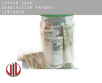 Copper Cove Subdivision  payday leningen
