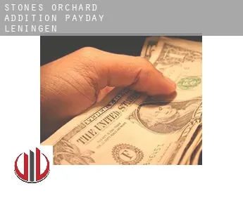 Stones Orchard Addition  payday leningen