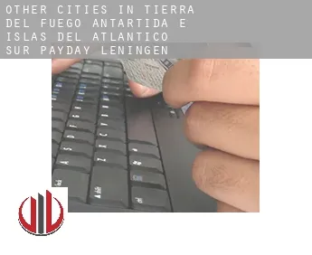 Other cities in Tierra del Fuego, Antartida e Islas del Atlantico Sur  payday leningen