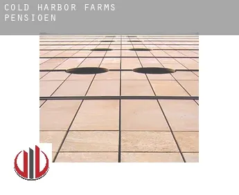 Cold Harbor Farms  pensioen