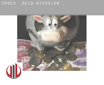 Crock  geld wisselen