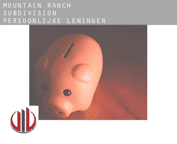 Mountain Ranch Subdivision  persoonlijke leningen