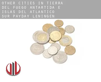 Other cities in Tierra del Fuego, Antartida e Islas del Atlantico Sur  payday leningen