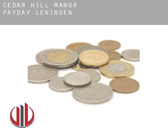 Cedar Hill Manor  payday leningen