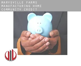 Marysville Farms Manufacturing Home Community  credit