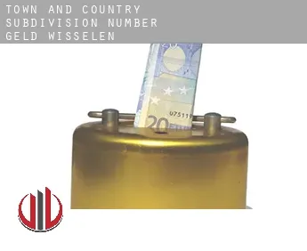 Town and Country Subdivision Number 2  geld wisselen