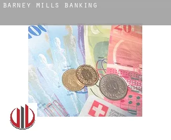 Barney Mills  banking