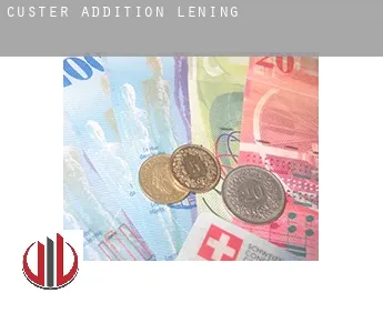 Custer Addition  lening
