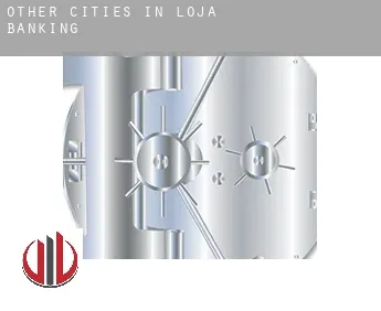 Other cities in Loja  banking