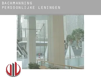 Bachmanning  persoonlijke leningen