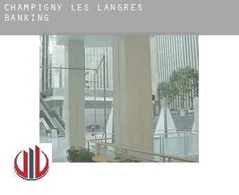 Champigny-lès-Langres  banking