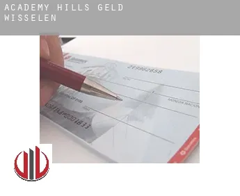 Academy Hills  geld wisselen