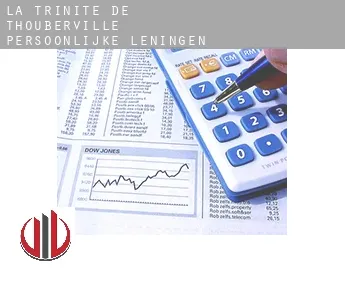 La Trinité-de-Thouberville  persoonlijke leningen